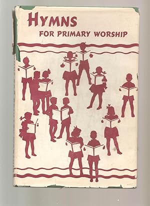 Hymns for Primary Worship