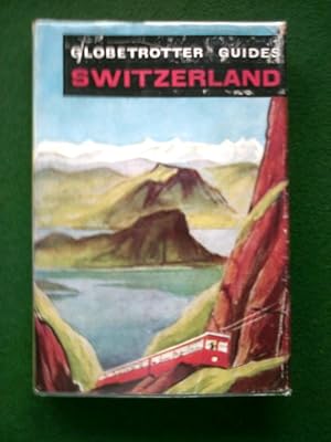 Seller image for Globetrotter Guides Switzerland For Travellers And Tourists for sale by Shelley's Books