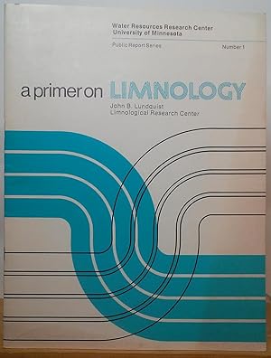 Bild des Verkufers fr A Primer on Limnology zum Verkauf von Stephen Peterson, Bookseller