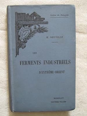 Seller image for Les ferments industriels d'extrme orient for sale by Tant qu'il y aura des livres