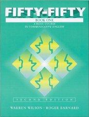 Fifty-Fifty, Book One: A Basic Course in Communicative English, Second Edit ion (Student Book)