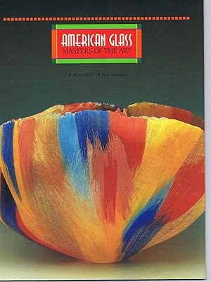Bild des Verkufers fr American Glass: Masters of the Art zum Verkauf von Riverhorse Books