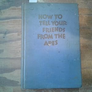 Seller image for How to tell your friends from the apes. for sale by Librera "Franz Kafka" Mxico.
