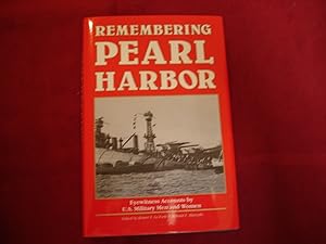 Seller image for Remembering Pearl Harbor. Eyewitness Accounts by U.S. Military Men and Women. for sale by BookMine