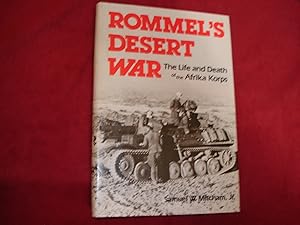 Imagen del vendedor de Rommel's Desert War. The Life and Death of the Afrika Korps. a la venta por BookMine
