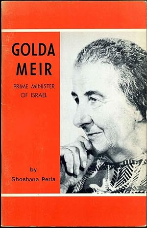 GOLDA MEIR. Prime Minister of Israel.