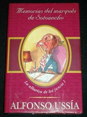 Image du vendeur pour Memorias del Marques de Sotoancho: La Albariza de Los Juncos I mis en vente par Lotzabooks