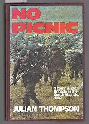 No Picnic : 3 Commando Brigade in the South Pacific : 1982