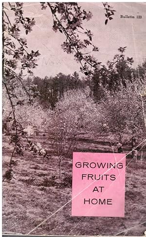 Seller image for Growing Fruits At Home for sale by Bookshop Baltimore