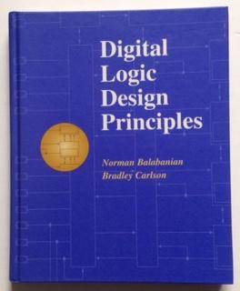 Seller image for DIGITAL LOGIC DESIGN PRINCIPLES for sale by Chris Barmby MBE. C & A. J. Barmby