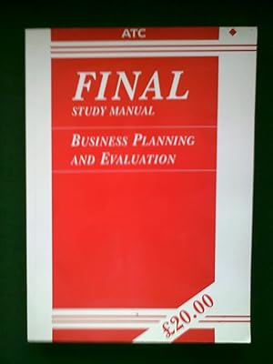 Bild des Verkufers fr Final Study Manual Business Planning And Evaluation zum Verkauf von Shelley's Books