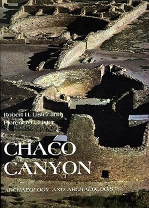 Chaco Canyon: Archaeology and Archaeologists