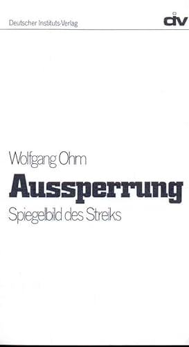 Imagen del vendedor de Aussperrung. Spiegelbild des Streiks. a la venta por Online-Buchversand  Die Eule