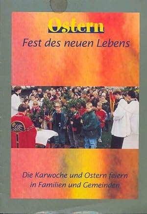 Bild des Verkufers fr Ostern - Fest des neuen Lebens - Die Karwoche und Ostern feiern in Familien und zum Verkauf von Online-Buchversand  Die Eule