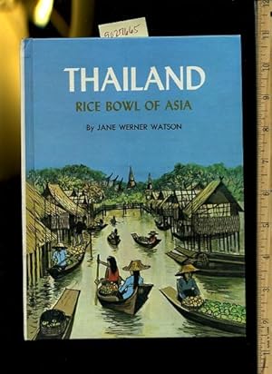 Immagine del venditore per Thailand : Rice Bowl of Asia [Pictorial Children's Reader, Learning to Read, Skill building] venduto da GREAT PACIFIC BOOKS