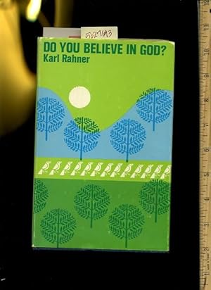 Seller image for Do You Believe in God ? [religious Readings, Inspiration, Devotion, Study, Worship, Traditional and New Thoughts discussed] for sale by GREAT PACIFIC BOOKS