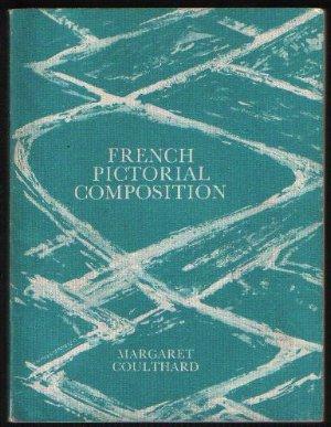 Seller image for French Pictorial Composition A Practical Course for G.C.E. and C.S.E. Candidates for sale by N. Marsden