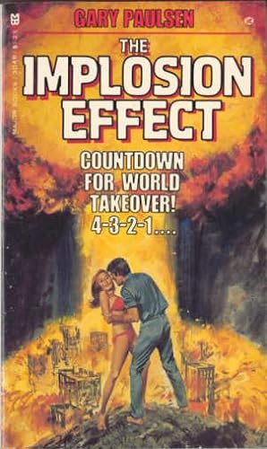 Imagen del vendedor de The Implosion Effect a la venta por Stuart W. Wells III