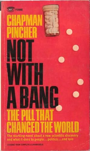 Seller image for Not With A Bang for sale by Stuart W. Wells III