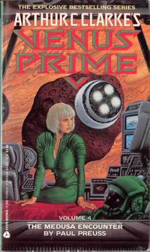 The Medusa Encounter (Arthur C. Clarke's Venus Prime Ser., Vol. 4)