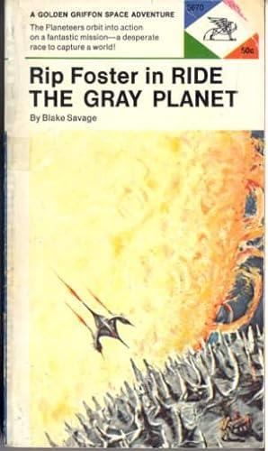 Seller image for Rip Foster in Ride the Gray Planet for sale by Stuart W. Wells III