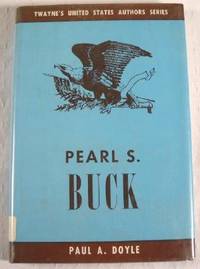 Immagine del venditore per Pearl S. Buck. Twayne's United States Author Series No. 85 venduto da Resource Books, LLC