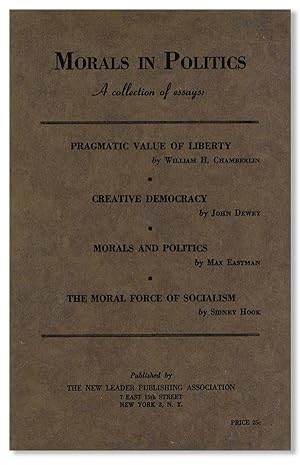 Bild des Verkufers fr Morals in Politics: a Collection of Essays zum Verkauf von Lorne Bair Rare Books, ABAA