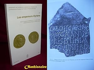 Les Empereurs Illyriens --------- [ Colloque Strasbourg 11-13 octobre 1990 ]