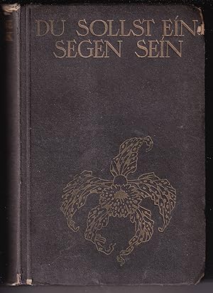 Seller image for Du sollst ein Segen sein. Der Roman eines Lebens for sale by Kultgut