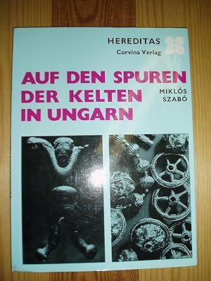 Auf den Spuren der Kelten in Ungarn