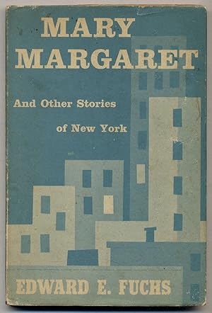 Image du vendeur pour Mary Margaret and Other Stories of New York mis en vente par Between the Covers-Rare Books, Inc. ABAA