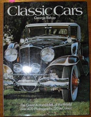 Classic Cars: The Great Automobiles of the World