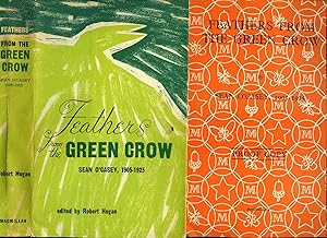 Seller image for Feathers From the Green Crow Sean O'Casey 1905-1925 [Proof Copy] for sale by Little Stour Books PBFA Member