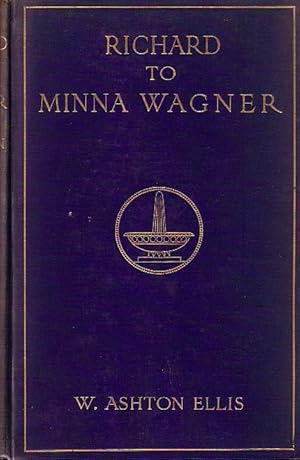 Immagine del venditore per Richard to Minna Wagner Letters to His First Wife Volumes 1 & 2 venduto da Monroe Bridge Books, MABA Member