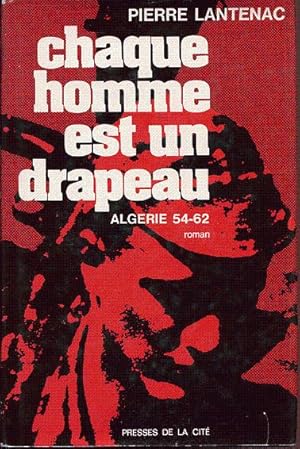 Seller image for Chaque homme est un drapeau for sale by L'ivre d'Histoires