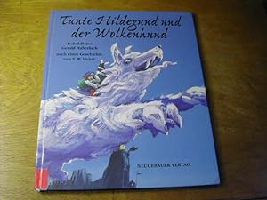 Bild des Verkufers fr Tante Hildegund und der Wolkenhund : ein Bilderbuch - Nach einer Geschichte von E. W. Heine zum Verkauf von Antiquariat Fuchseck