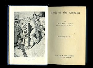 Seller image for Peril On The Amazon for sale by Little Stour Books PBFA Member