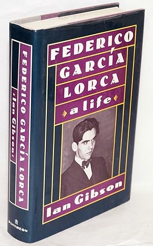 Imagen del vendedor de Federico Garca Lorca: a life a la venta por Bolerium Books Inc.