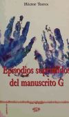 Seller image for EPISODIOS SUPRIMIDOS DEL MANUSCRITO G for sale by Agapea Libros