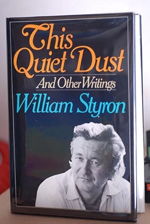 This Quiet Dust and Other Writings (Signed)