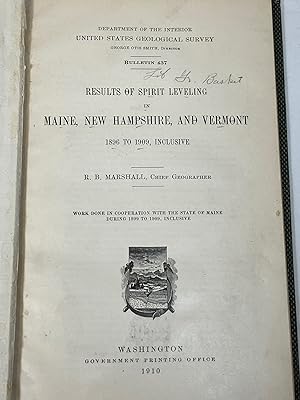 Seller image for Results of Spirit Leveling in Maine, New Hamshire and Vermont 1896 to 1909, Inclusive (USGS Bulletin 437) for sale by Clausen Books, RMABA