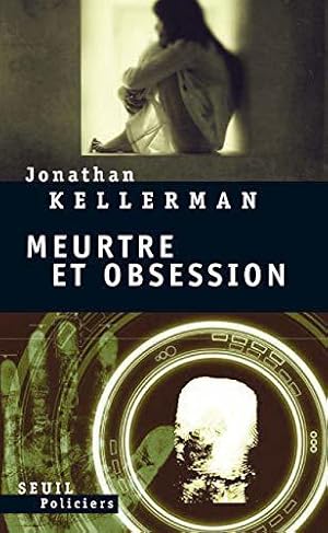 Imagen del vendedor de Meurtre et Obsession a la venta por JLG_livres anciens et modernes