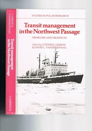 Seller image for TRANSIT MANAGEMENT IN THE NORTHWEST PASSAGE: Problems and Prospects for sale by Chaucer Bookshop ABA ILAB