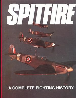 Spitfire A Complete Fighting History