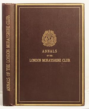 Imagen del vendedor de Annals of the London Morayshire Club. a la venta por Leakey's Bookshop Ltd.