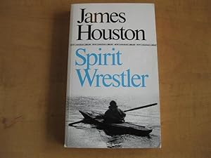 Seller image for Spirit Wrestler for sale by By The Lake Books