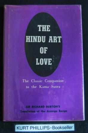 Bild des Verkufers fr The Hindu Art of Love: The Classic Companion to the Kama Sutra. zum Verkauf von Kurtis A Phillips Bookseller
