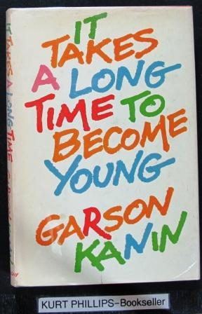 Seller image for It Takes A Long Time to Become Young for sale by Kurtis A Phillips Bookseller