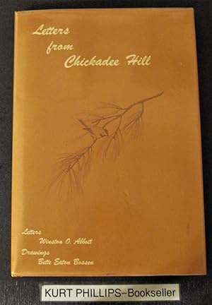 Letters from Chickadee Hill. (Signed Copy)