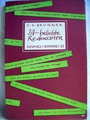 Seller image for Vierundzwanzig beliebte Redensarten. Hans Heinrich Brunner for sale by Antiquariat Bler